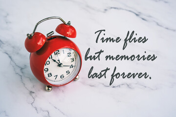 Wall Mural - Life motivational quote - Time flies but memories last forever