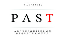 PAST Minimal Urban Font. Typography With Dot Regular And Number. Minimalist Style Fonts Set. Vector Illustration
