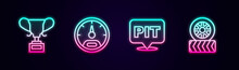 Set Line Award Cup, Speedometer, Pit Stop And Car Tire Wheel. Glowing Neon Icon. Vector
