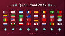 World Football 2022 Groups And Flags Set. Flags Of The Countries Participating In The 2022 World Championship Set. Vector Illustration