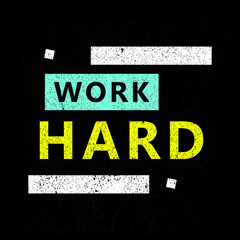 work hard . typography for t shirt design, tee print, applique, fashion slogan, badge, label clothing, jeans, or other printing products. Vector illustration