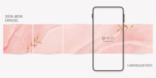 Watercolor Abstract Carousel Post Background Templates In Pastel Pink With Gold Elements For Social Media. Perfect For Beauty, Cosmetics, Jewelry, Self Care Business, Wedding.