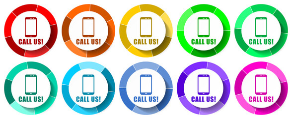 Poster - Call us icon set, smartphone flat design vector illustration in 10 colors options for mobile applications and webdesign