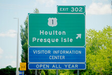 Highway Signage For A Visitor Center For The Towns Of Houlton And Presque Isle - June 12, 2022, Maine, United States