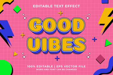 Wall Mural - 3d Good Vibes Traditional Cartoon Editable Text Effect Premium Vector