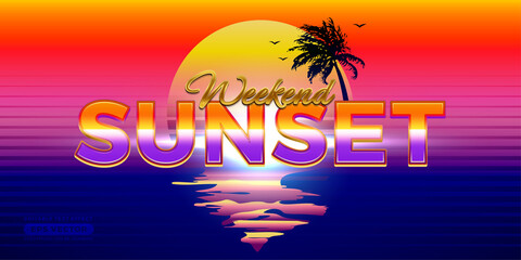 Wall Mural - Weekend Sunset Retro Text Effect with vibrant concept for trendy flyer, poster and banner template promotion