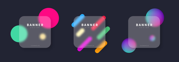 Poster - Glassmorphism style frame. Trendy set of abstract banners template. Vector realistic glass morphism effect banners design.