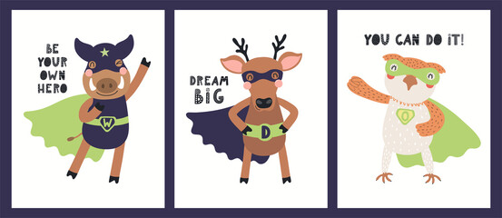 Cute funny animals superheroes, deer, owl, wild boar, quotes. Posters, cards collection. Hand drawn animal vector illustration. Scandinavian style flat design. Concept for kids fashion, textile print.