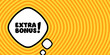 Speech bubble with extra bonus text. Boom retro comic style. Pop art style. Vector line icon for Business and Advertising