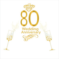 Wall Mural - 80th wedding anniversary logo vector illustration. Golden gradient. Save the date.  For postcards,  invitations, congratulations on the anniversary. Wedding glasses. 