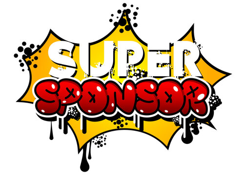 Super Sponsor. Graffiti tag. Abstract modern street art decoration performed in urban painting style.