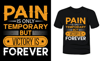 Sticker - Pain is only temporary but victory is forever typography t-shirt