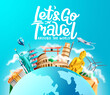 Travel worldwide vector design. Let's go travel around the world text with tourist destination landmark and globe element for international travelling trip and tour. Vector illustration.
