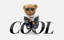 Cool Slogan With Bear Doll In Cool Fashion Style Vector Illustration