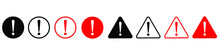 Danger Sicon Vector Set. Caution Illustration Sign Collection. Error Sign.