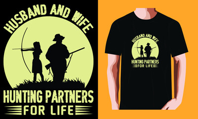 Wall Mural - Husband and wife hunting partners for life | Hunting Day T-shirt Design