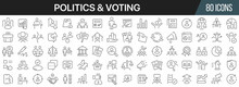 Politics And Vote Line Icons Collection. Big UI Icon Set In A Flat Design. Thin Outline Icons Pack. Vector Illustration EPS10