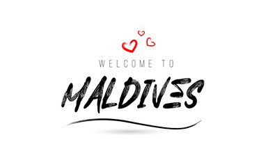 Wall Mural - Welcome to MALDIVES country text typography with red love heart and black name