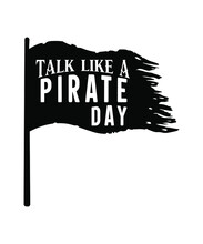 Talk Like A Pirate Day T-shirt Design