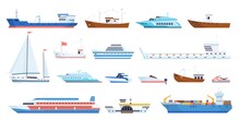 Big And Little Sea Ships. Fishing Boat Cruise Liner Sail Yacht, Barge Transporting Ship Types, Ocean Transport Tanker Sailboat Steamboat Motor Vessel, Neoteric Vector Illustration