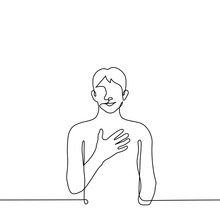 Man Stands With His Palm Pressed To His Chest - One Line Drawing Vector. Concept Of Empathy, Responsiveness, Feeling Of Love, Delight And Human Warmth