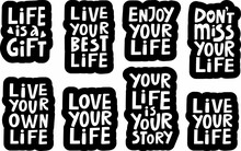 Vector Handwritten Set Of Motivating Inscriptions On The Theme Of Life