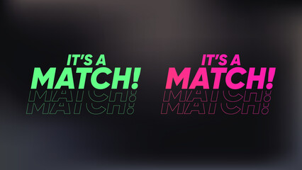 It's a match sign. Man and woman connection in dating app tinder. Matching technology. Boy and girl meeting. Vector illustration.