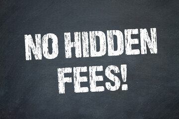 Poster - No Hidden Fees!