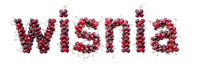 Poster - Sweet cherry - a sweet inscription from the berries of ripe cherries in Polish: wisnia. Isolate on a white background, ready-made inscription for design and layout. Great gift and tasty treat