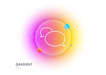 Aufkleber - Messenger line icon. Gradient blur button with glassmorphism. Speech bubble sign. Chat message symbol. Transparent glass design. Messenger line icon. Vector