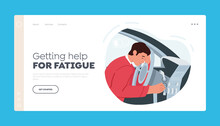 Overworked Automobile Driver Landing Page Template. Tired Man Sleeping At Wheel Inside Of Car. Sleepy Character Dozing