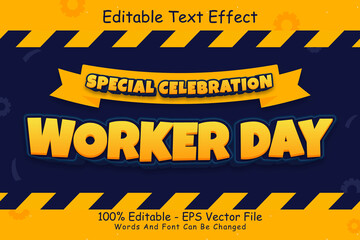 Wall Mural - Special Celebration Worker Day Editable Text Effect 3 Dimension Emboss Cartoon Style