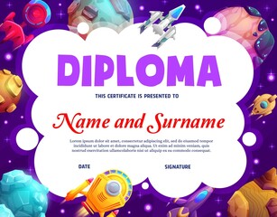 Poster - Kids diploma, cartoon spaceship starships, asteroids and space planets, vector education certificate. School diploma or kindergarten appreciation award with alien rocket shuttles in fantasy galaxy