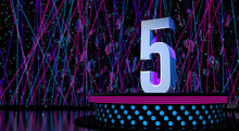 Solid Number 5 On A Round Stage With Blue And Magenta Lights With A Defocused Background Of Laser Lights. 3D Illustration
