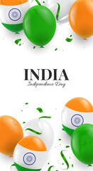 Wall Mural - Vector Illustration of India Independence Day. Celebration banner. Background with balloons.
