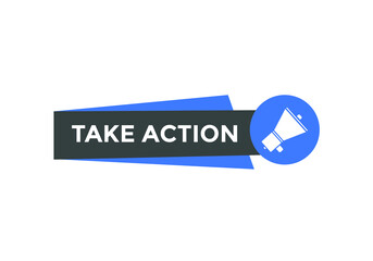 Wall Mural - Take Action Colorful banner template. Sign icon banner
