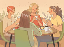 Four Friends Are Sitting At The Table, Drinking Coffee And Talking. Friendly Meeting Of Friends. Women Communicate And Drink Tea.