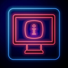Poster - Glowing neon Monitor with information icon isolated on black background. Vector