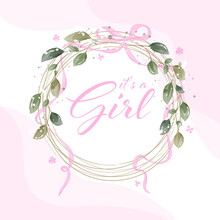 It`s A Girl, Baby Shower Announcement Banner In Rustic Style, Card - Gender Reveal Party - Vector Illustration. Greenery Watercolor Floral Template Card Design. 
