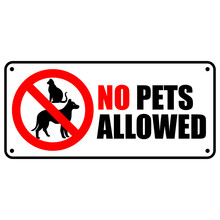 No Pets Allowed Sign With Warning Text And White Background