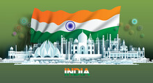 Anniversary Celebration Independence India Day And Travel Landmarks India City.