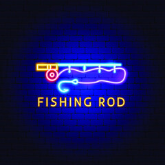 Wall Mural - Fishing Rod Neon Label. Vector Illustration of Fisherman Promotion.