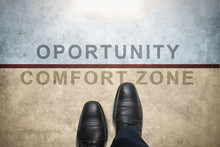 Comfort Zone Concept. new opportunities obtained when leaving comfort zone. text comfort zone and opportunities on the way of businessman