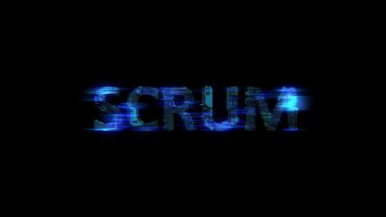 Poster - cybernetical electrical light shining text SCRUM in glitch style, isolated - object 3D rendering