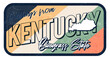 Greeting from kentucky vintage rusty metal sign vector illustration. Vector state map in grunge style with Typography hand drawn lettering.