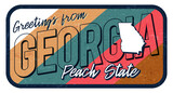 Fototapeta  - Greeting from georgia vintage rusty metal sign vector illustration. Vector state map in grunge style with Typography hand drawn lettering.
