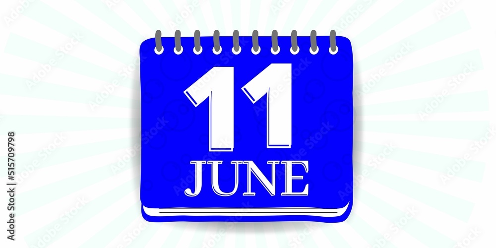 11 june, calendar with the day eleven of the month of june in blue ...