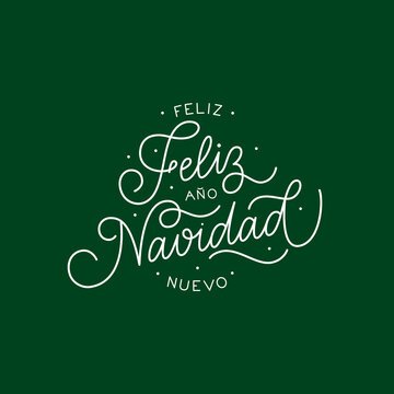 Merry Christmas and Happy New Year in Spanish simple calligraphy design for invitation and greeting card. Elegant typography