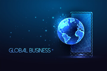 Wall Mural - Concept of global business networking with smartphone and planet Earth globe in futuristic glowing style