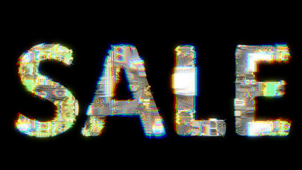 Poster - glitch and chromatic aberrance cybernetical text SALE on black, isolated - object 3D illustration
